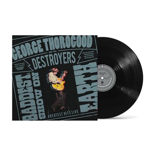 George Thorogood And The Destroyers - The Baddest Show On Earth: Greatest Hits Live (VINYL) | Mint (M) Mint (M)-Music History