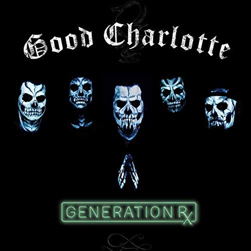 Good Charlotte - Generation Rx (VINYL / DL CARD) |-Music History