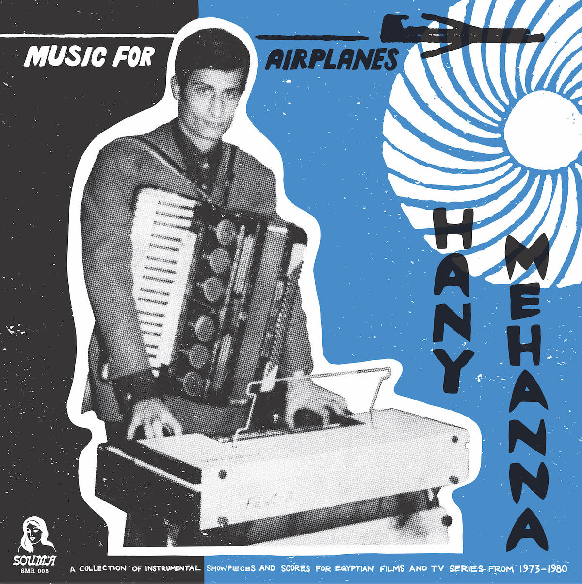 Hany Mehanna - Music For Airplanes / A Collection Of Instrumental Showpieces And Scores For Egyptian Films And Tv-Series (1973-1980) |-Music History