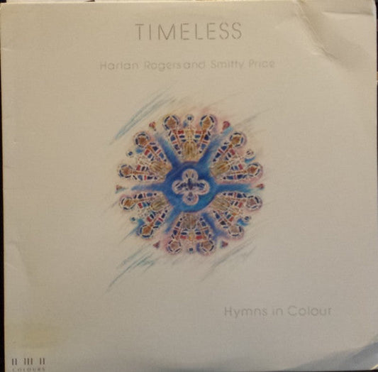 Harlan Rogers And Smitty Price - Timeless (Hymns In Colour) | Near Mint (NM) Near Mint (NM)-Music History