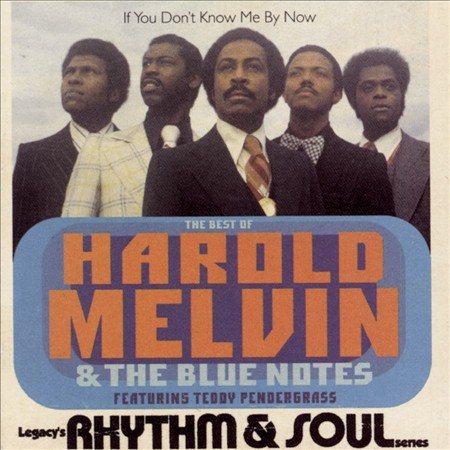 Harold Melvin & The Bluenotes - If You Dont Know Me By Now: The Best Of |-Music History