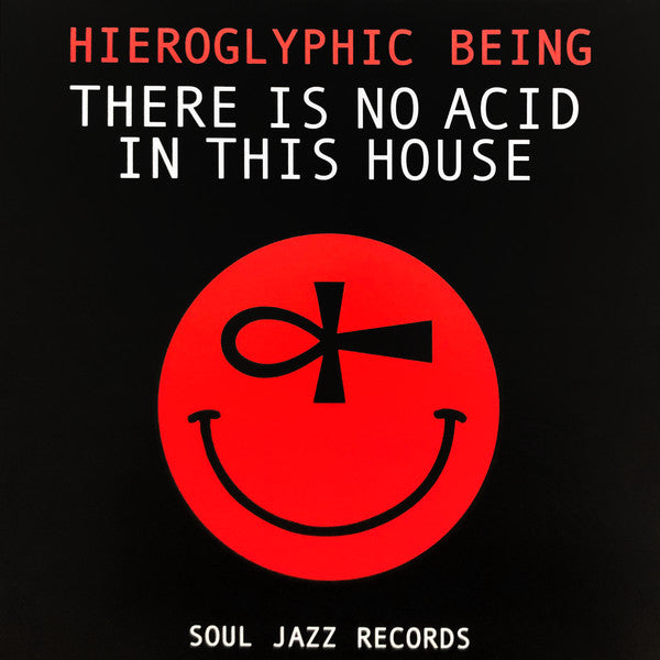 Hieroglyphic Being - There Is No Acid In This House | Mint (M) Mint (M)--Music History