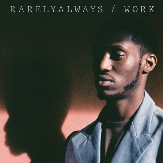 RarelyAlways - WORK (CD) |-Music History