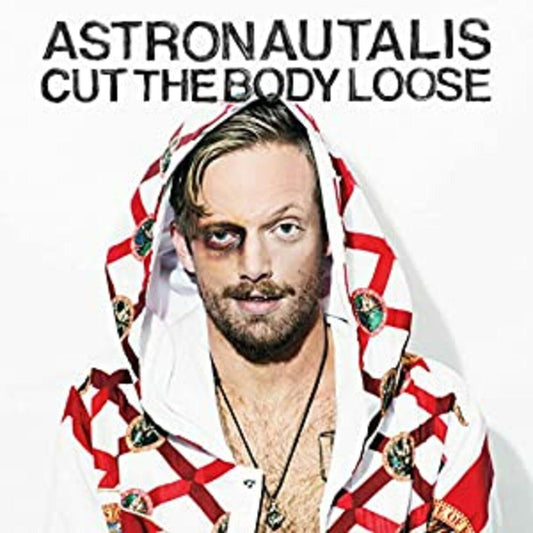 Astronautalis - Cut The Body Loose (CD) |-Music History