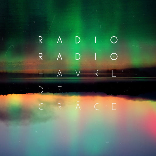 Radio Radio - Havre de Grâce (Vinyl) | Mint (M) Mint (M)-Music History