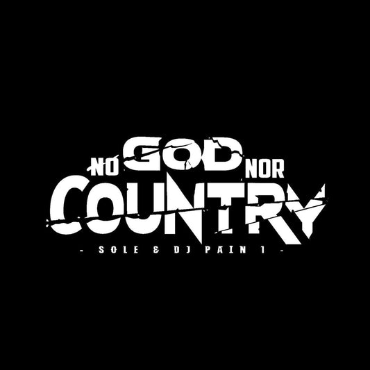 Sole and DJ Pain 1 - No God Nor Country (Vinyl) |-Music History