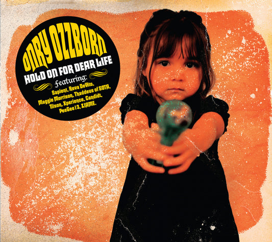 Ozzborn, Onry - Hold On For Dear Life (CD) |-Music History