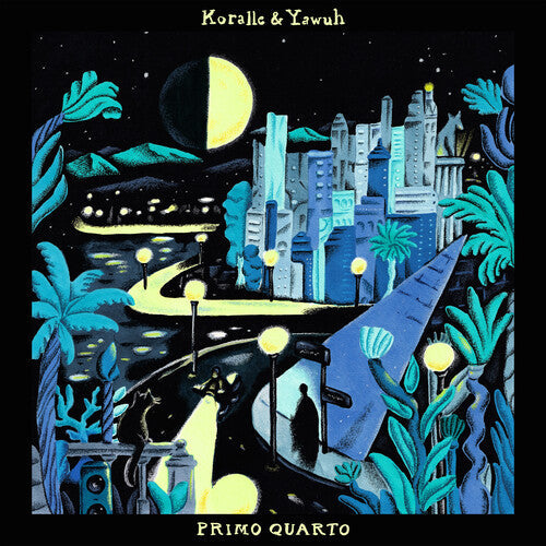 Koralle & Yawuh - (PRE-ORDER 12/26/2025) Primo Quarto (VINYL) |-Music History