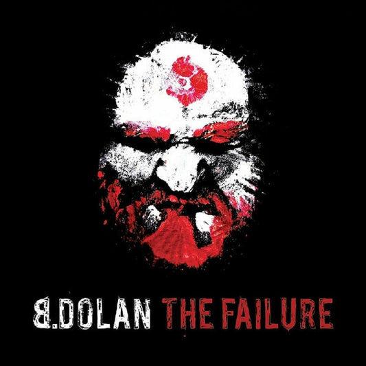 B. Dolan - The Failure (CD) | Mint (M) Mint (M)-Music History