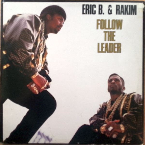Eric B. & Rakim - Follow The Leader (VINYL 12" UNI UNI-8001 1988) | USED Near Mint (NM or M-) Near Mint (NM)-Music History