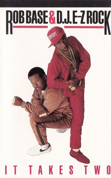 Rob Base & DJ E-Z Rock - It Takes Two *CASSETTE* | Near Mint (NM) Near Mint (NM)-Music History