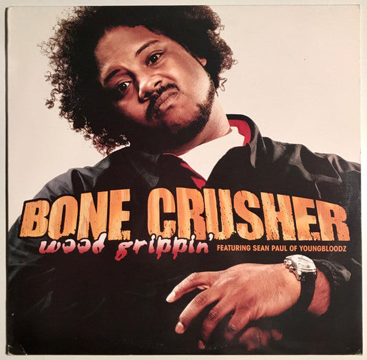 Bone Crusher (2) - Wood Grippin' (VINYL) | Near Mint (NM) Excellent+ (EX+)-Music History