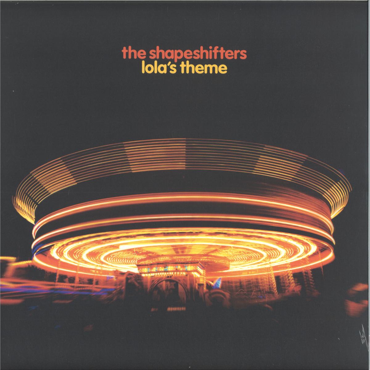 The Shapeshifters - Lola’s Theme (VINYL 12" GLITTERBOX GLITS092 2026) | NEW-Music History