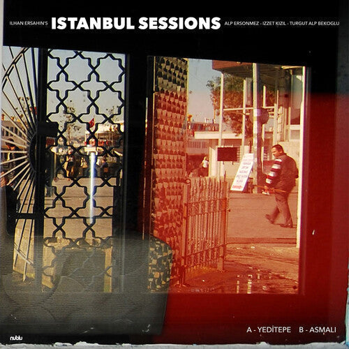 Ilhan Ersahin - Istanbul Sessions: Yeditepe B/W Asmali [7"] |-Music History
