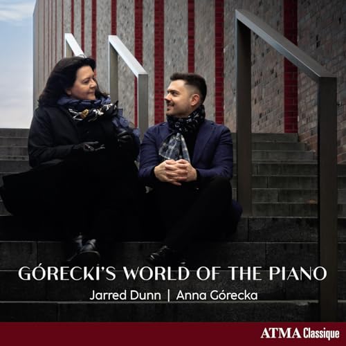 Jarred Dunn/Anna Górecka - Górecki’S World Of The Piano |-Music History