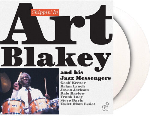 Art Blakey & Jazz Messengers - (PRESALE 7/3/26) Chippin' In (180G LMTD WHITE 2xVINYL) | Mint (M) Mint (M)-Music History