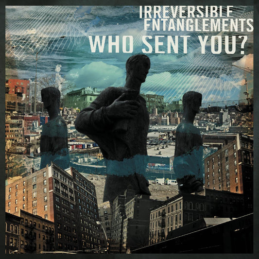 Irreversible Entanglements - Who Sent You? (Vinyl) | Mint (M) Mint (M)-Music History