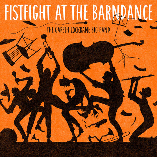 Gareth Lockrane Big Band, The - Fist Fight at the Barn Dance (CD) | Mint (M) Mint (M)-Music History
