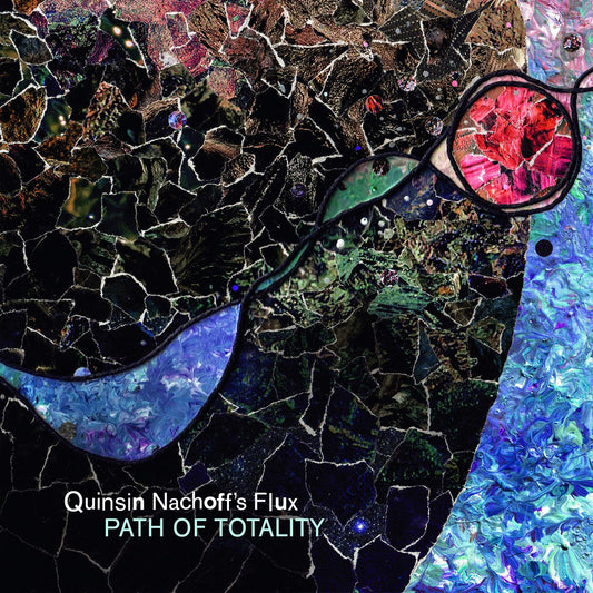 Quinsin Nachoff's Flux - Path Of Totality (CD) | Mint (M) Mint (M)-Music History