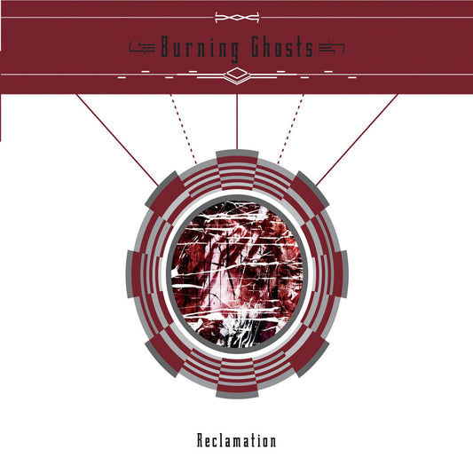Burning Ghosts - Reclamation (CD) |-Music History