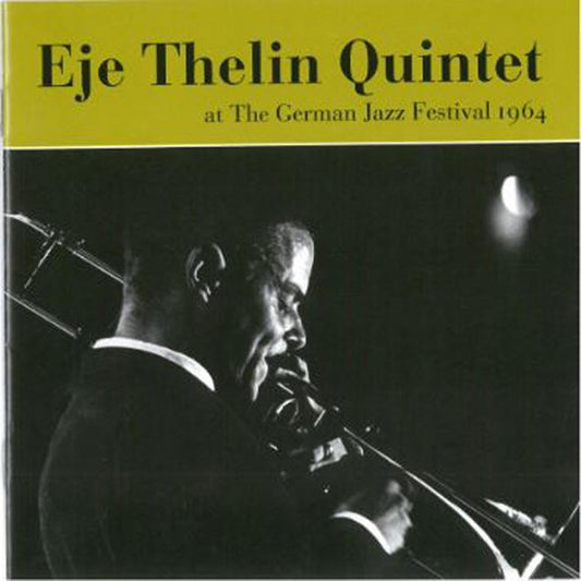 Eje Thelin Quintet - German Jazz Festival 1964 (CD) |-Music History