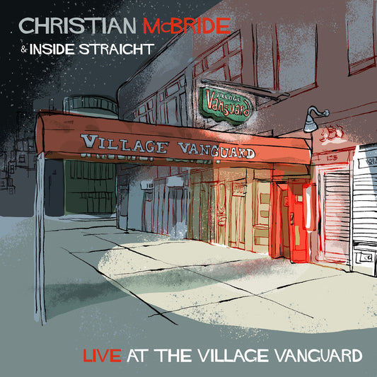 McBride, Christian and Inside Straight - Live at the Village Vanguard (CD) |-Music History