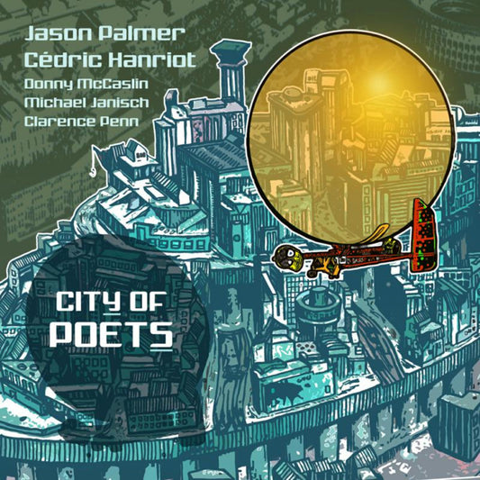Palmer, Jason & Cedric Hanriot - City Of Poets (CD) | Mint (M) Mint (M)-Music History