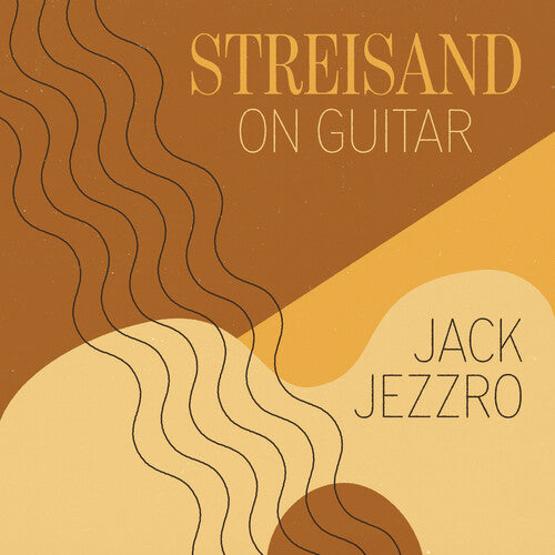 Jack Jezzro - (PRESALE 8/14/26) Streisand on Guitar (MOD CD GREEN HILL 2026) | NEW-Music History