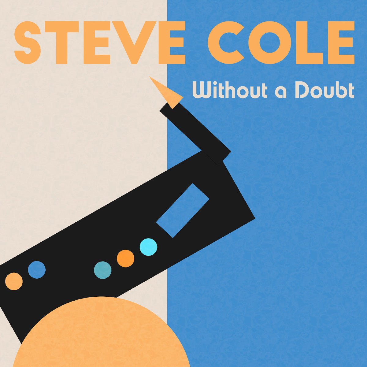 Cole, Steve - Without a Doubt (CD) |-Music History