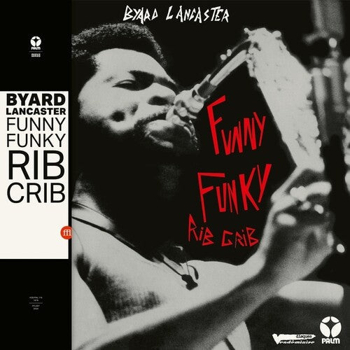 Byard Lancaster - Funny Funky Rib Crib (VINYL LP SOUFFLE CONTINU 2026) | NEW-Music History