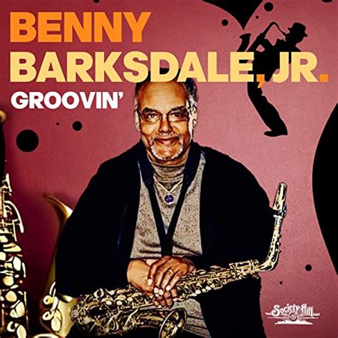 Benny Jr. Barksdale - Groovin' (MOD CD ESSENTIAL MEDIA MOD 2023) | NEW-Music History