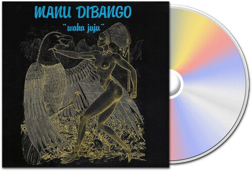 Manu Dibango - (PRESALE 7/3/26) Waka Juju (DIGI CD) | Mint (M) Mint (M)-Music History