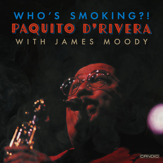 D'Rivera, Paquito - Who's Smoking (CD) |-Music History