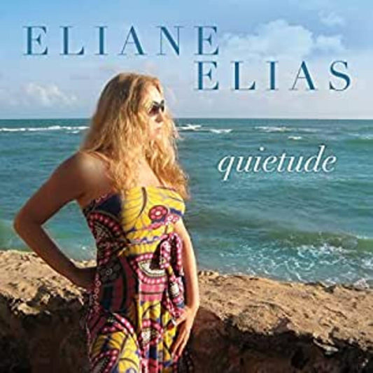 Elias, Eliane - Quietude (CD) |-Music History
