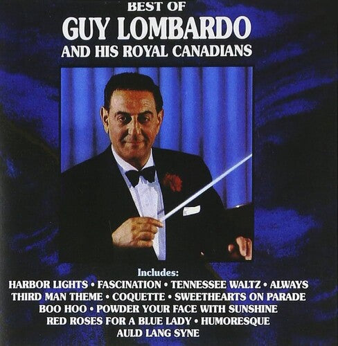 Guy Lombardo - Best Of Guy Lombardo And His Royal Canadians (VINYL) |-Music History