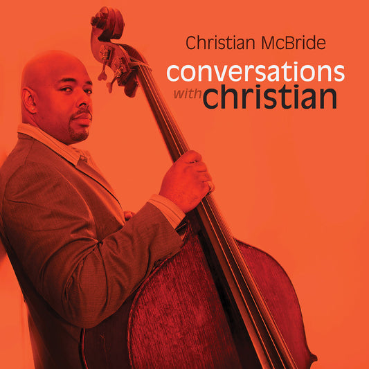 McBride, Christian - Conversations with Christian (CD) |-Music History
