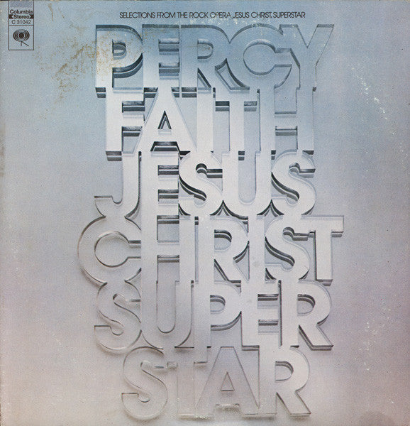 Percy Faith And His Orchestra And Chorus - Jesus Christ, Superstar | Mint (M) Near Mint (NM)-Music History