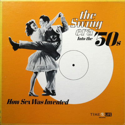 Various - The Swing Era Into The 50's: How Sex Was Invented *BOX* | Near Mint (NM) Near Mint (NM)-Music History