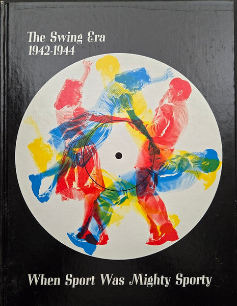Various - The Swing Era: The Music Of 1942-1944: When Sport Was Mighty Sporty *BOX* | Near Mint (NM) Near Mint (NM)-Music History