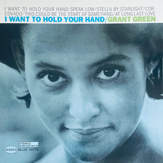 Grant Green - I Want To Hold Your Hand (Blue Note Tone Poet Series) | Mint (M) Mint (M)-Music History