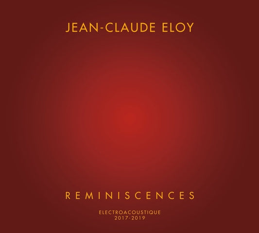 Jean-Claude Eloy - Reminiscences [4CD] |-Music History
