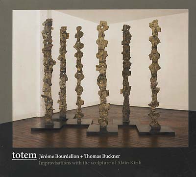 Totem: Improvisations with the Sculpture of Alain Kirili |-Music History