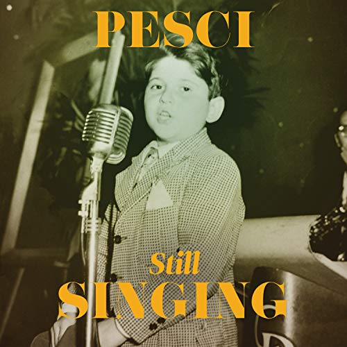 Joe Pesci - Pesci... Still Singing |-Music History