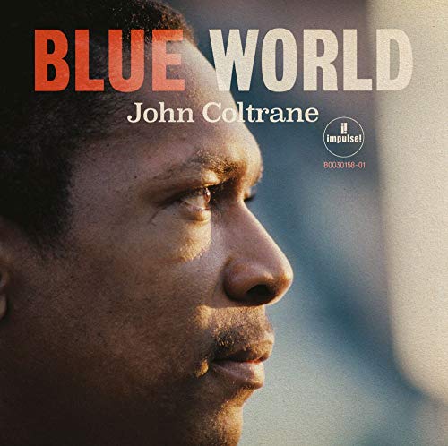 John Coltrane - Blue World [LP] |-Music History