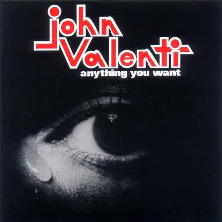 John Valenti - Anything You Want |-Music History