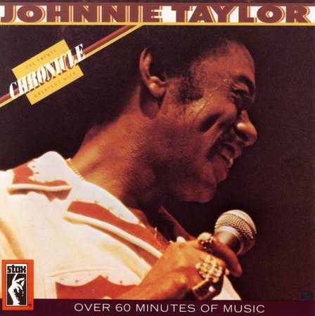 Johnnie Taylor - CHRONICLE - 20 GREAT |-Music History