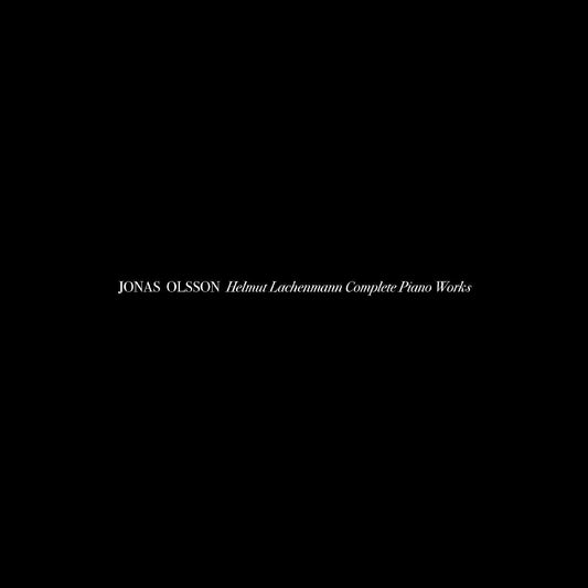 Jonas Olsson - (PRE ORDER 3/6/26) Helmut Lachenmann Complete Piano Works (CD) |-Music History
