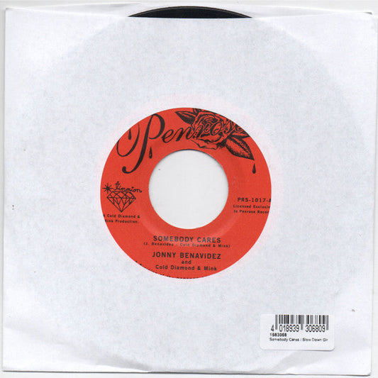 Jonny Benavidez and Cold Diamond & Mink - Somebody Cares / Slow Down Girl (7" VINYL) | Mint (M) Generic-Music History