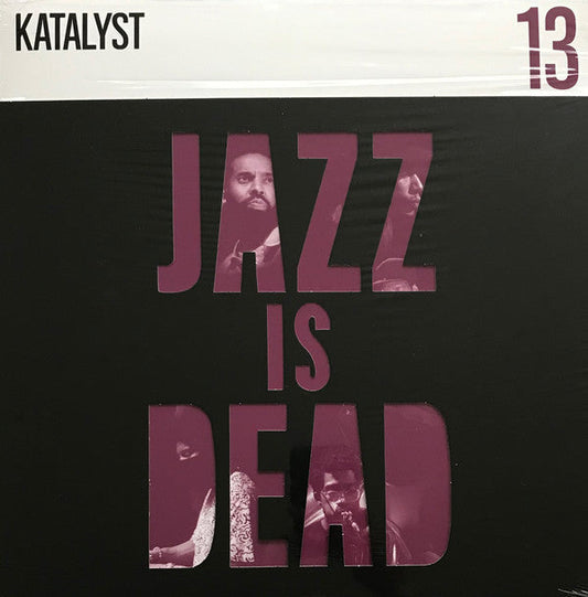 Katalyst (5), Ali Shaheed Muhammad & Adrian Younge - Jazz Is Dead 13 | Mint (M) Mint (M)-Music History