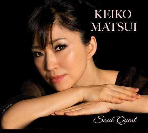 Keiko Matsui - SOUL QUEST |-Music History